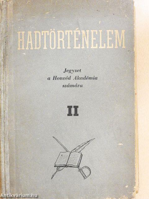 Hadtörténelem II. (töredék)