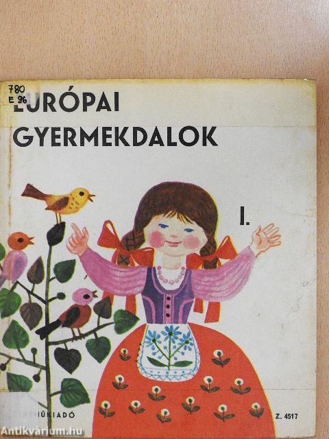 Európai gyermekdalok I.