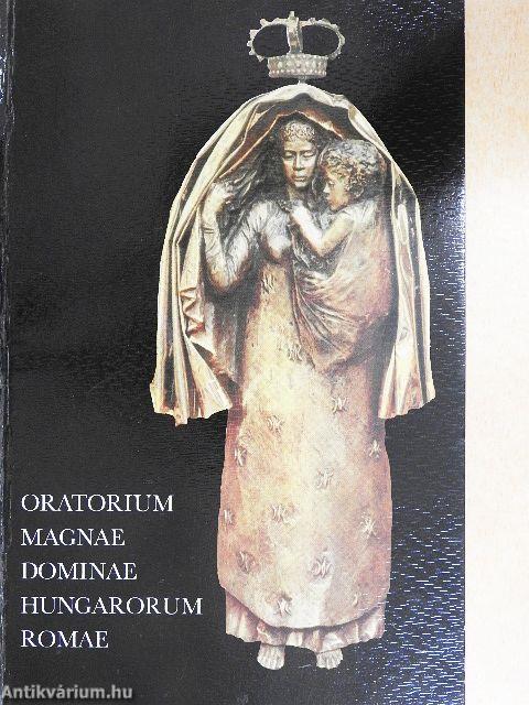 Oratorium Magnae Dominae Hungarorum Romae