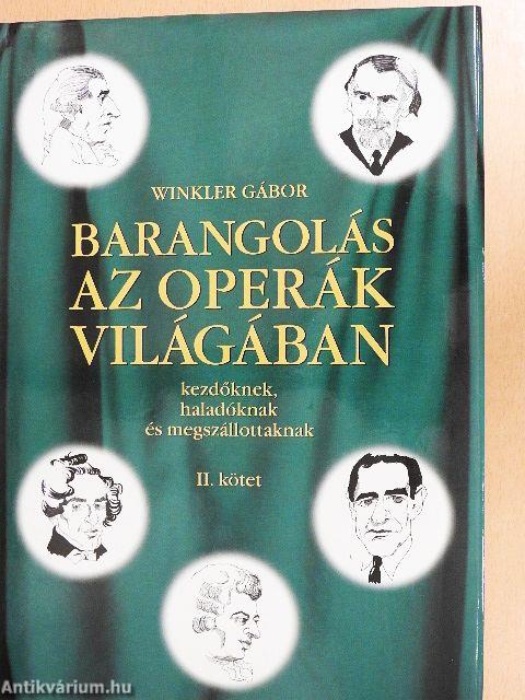 Barangolás az operák világában II. (töredék)