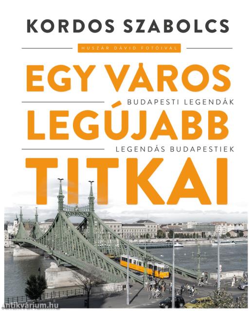 Egy város legújabb titkai