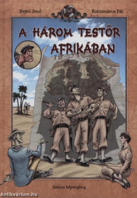 A HÁROM TESTŐR AFRIKÁBAN - KÉPREGÉNY