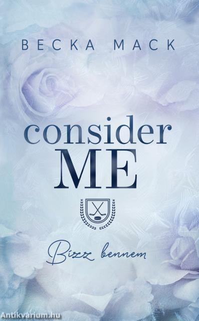 Consider Me - Bízz bennem