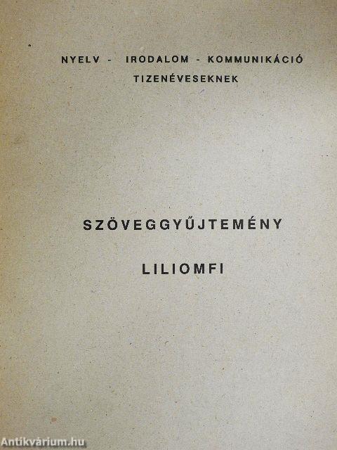 Szöveggyűjtemény - Liliomfi