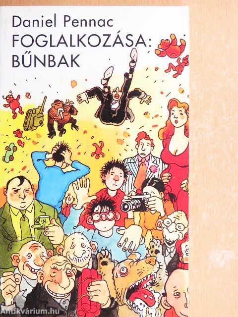 Foglalkozása: bűnbak