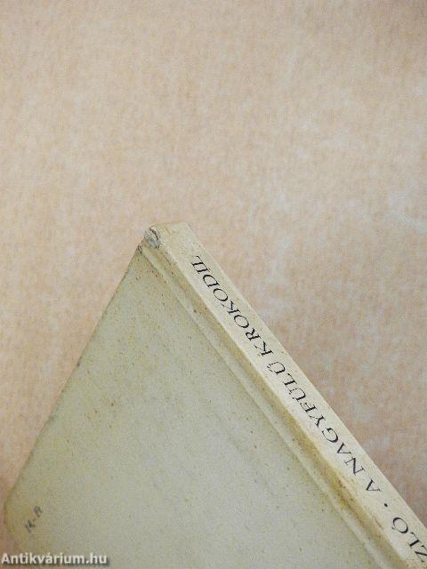 A nagyfülű krokodil