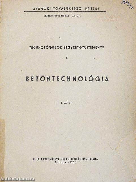 Betontechnológia I-II.