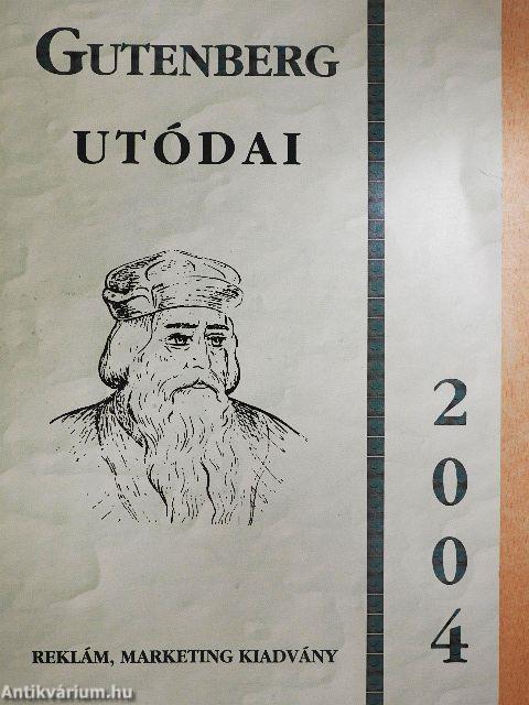 Gutenberg utódai 2004