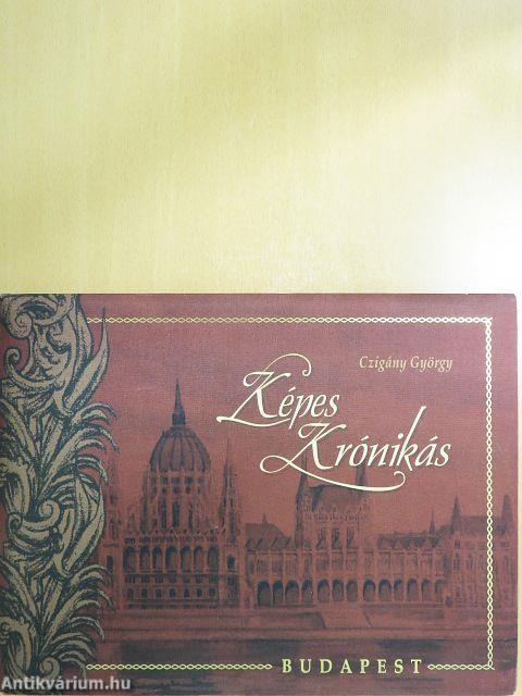 Képes Krónikás - Budapest