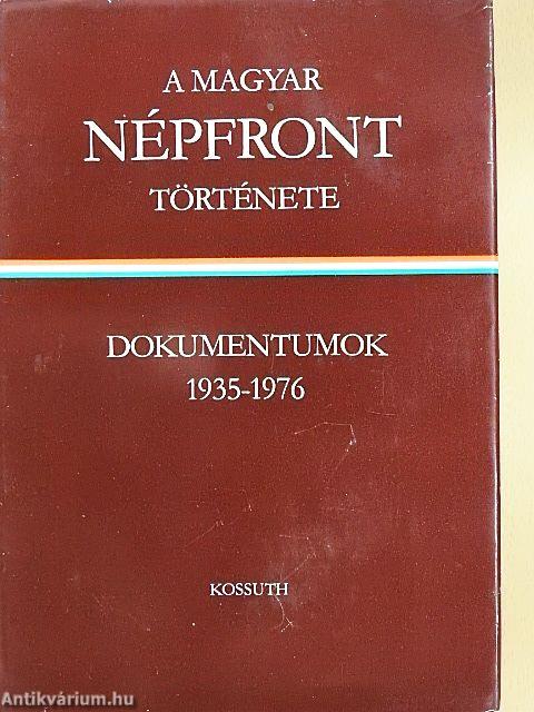 A Magyar Népfront története I-II.