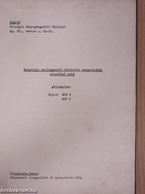 Szigetelt csillagpontú hálózatok szigetelését ellenőrző relé