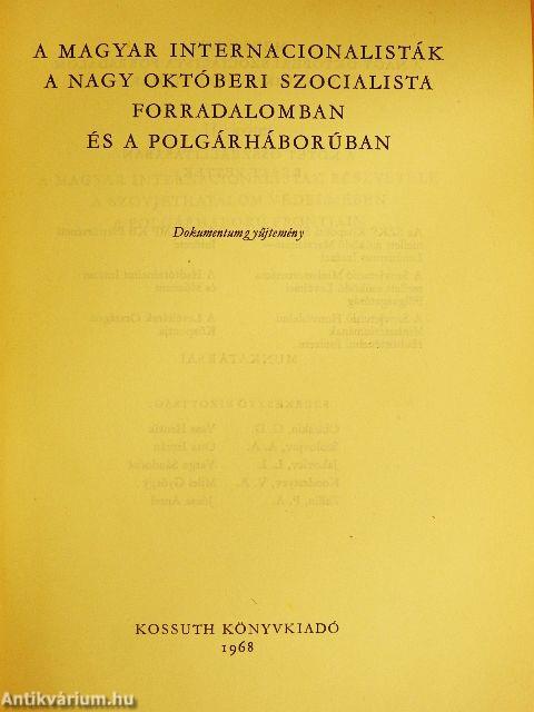 A magyar internacionalisták a Nagy Októberi Szocialista Forradalomban és a polgárháborúban II. (töredék)