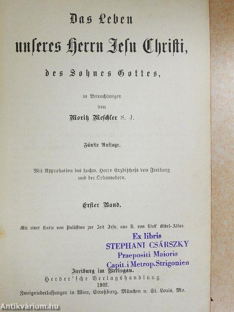 Das Leben unseres Herrn Jesu Christi, des Sohnes Gottes I-II. (gótbetűs)