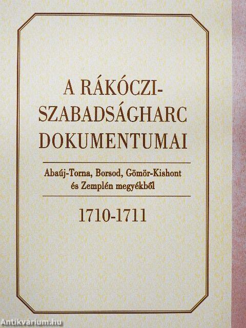 A Rákóczi-szabadságharc dokumentumai 1710-1711
