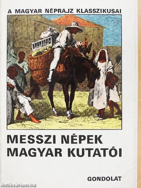 Messzi népek magyar kutatói II. (töredék)