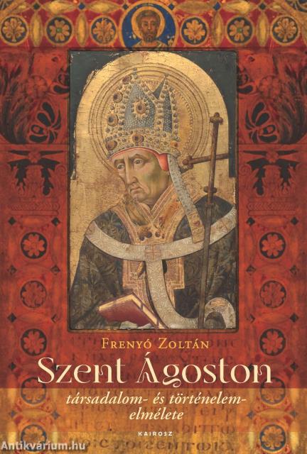 Szent Ágoston társadalom- és történelemelmélete