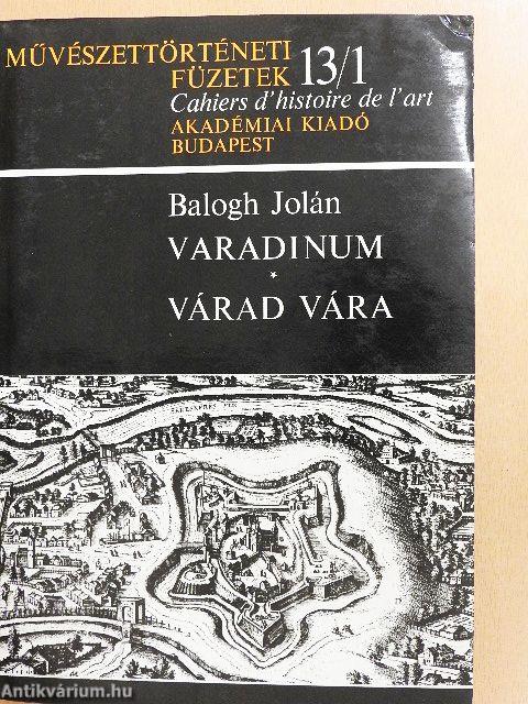 Varadinum/Várad vára I-II.