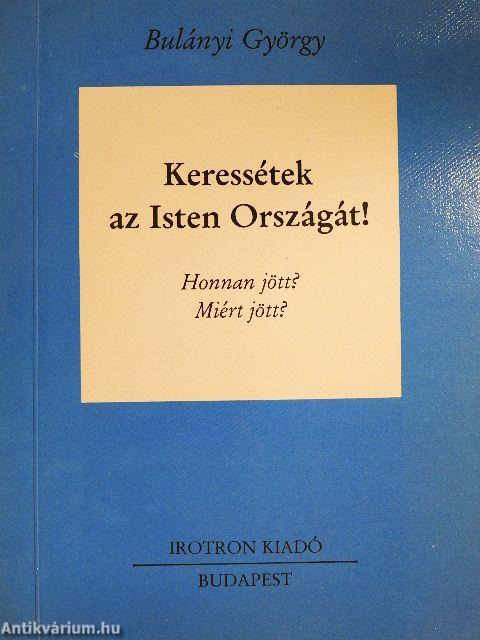 Keressétek az Isten Országát! 1-4.