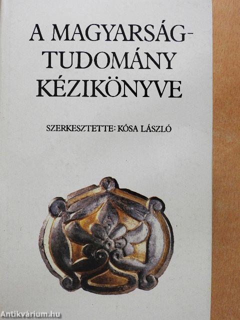 A magyarságtudomány kézikönyve