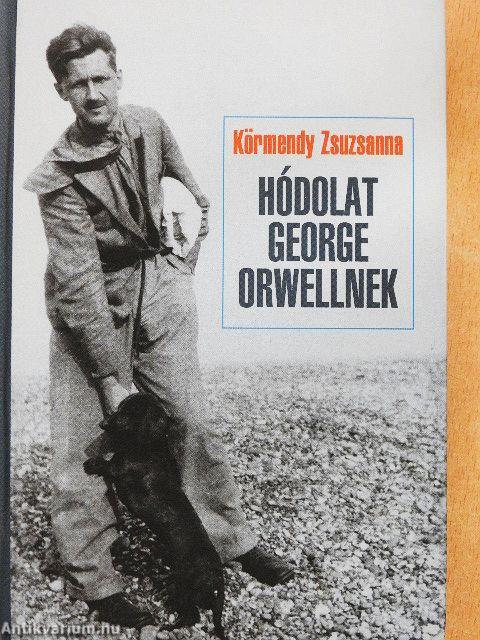 Hódolat George Orwellnek