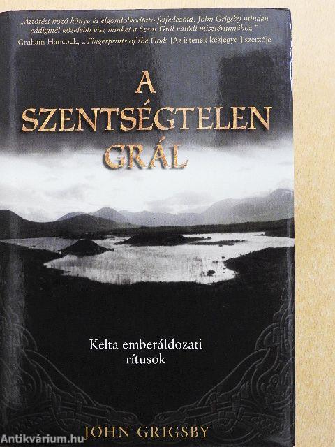 A szentségtelen Grál