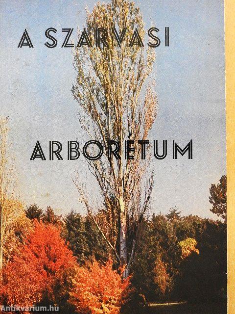 A szarvasi arborétum