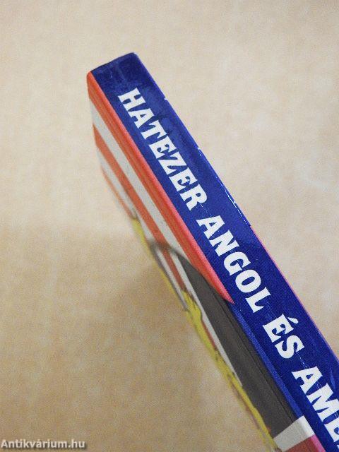 Hatezer angol és amerikai szólásforma és ezek magyar jelentése