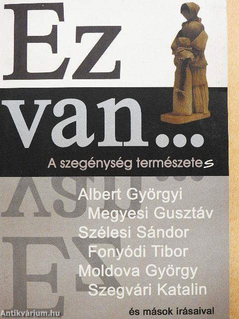 Ez van...