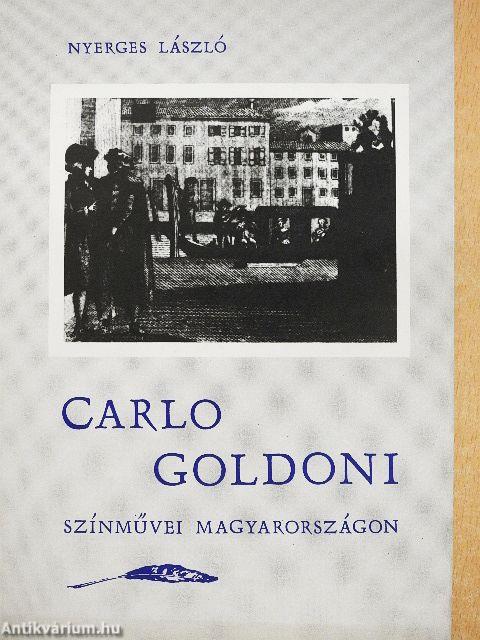 Carlo Goldoni színművei Magyarországon 1759-1990