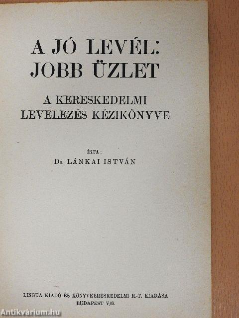 A jó levél: jobb üzlet