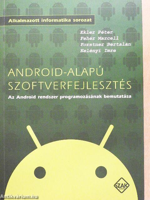 Android-alapú szoftverfejlesztés