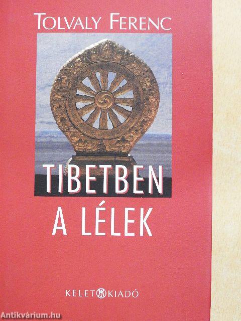 Tibetben a lélek