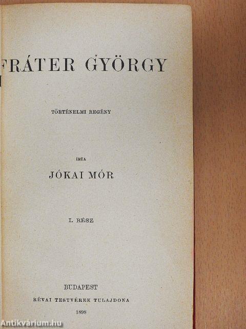 Fráter György I-II.