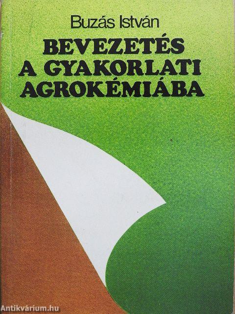 Bevezetés a gyakorlati agrokémiába