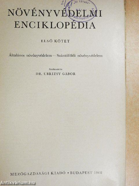 Növényvédelmi enciklopédia I.