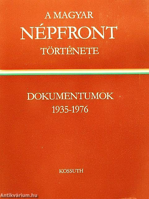 A Magyar Népfront története II. (töredék)