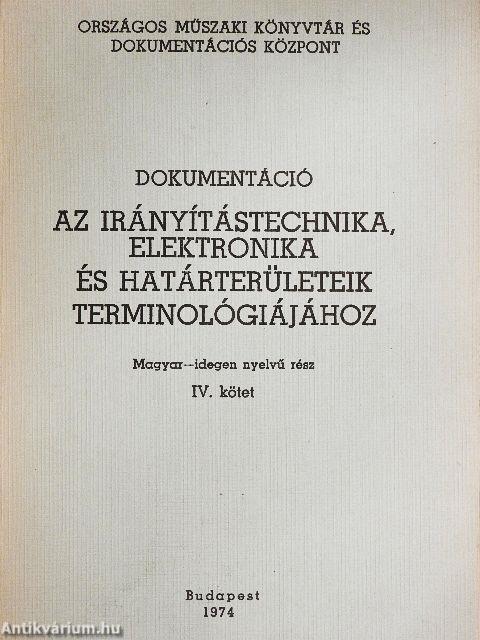 Dokumentáció az irányítástechnika, elektronika és határterületeik terminológiájához IV. (töredék)