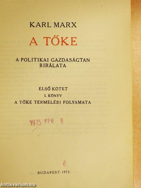 A Tőke I. kötet I. könyv (töredék)