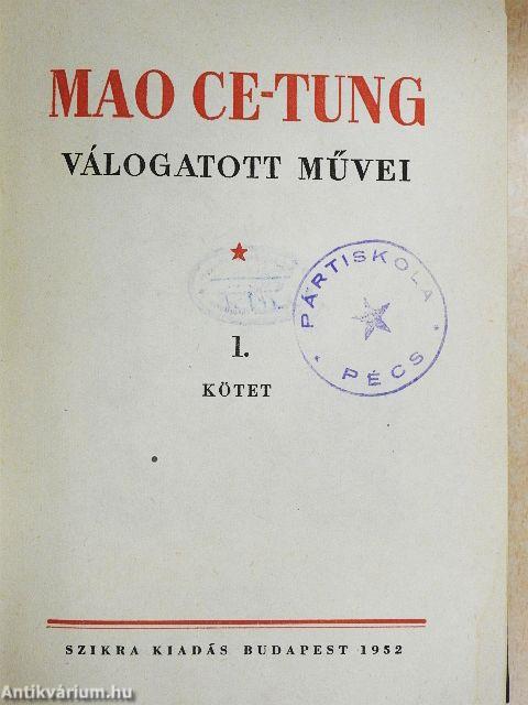 Mao Ce-Tung válogatott művei 1.