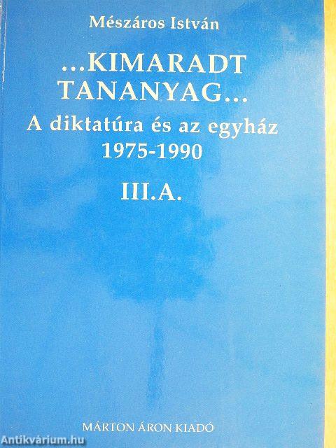 ...Kimaradt tananyag... III. A.