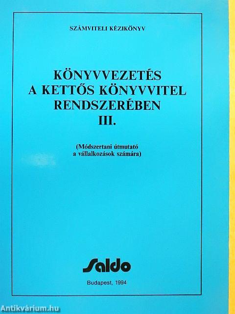 Könyvvezetés a kettős könyvvitel rendszerében III. (töredék)