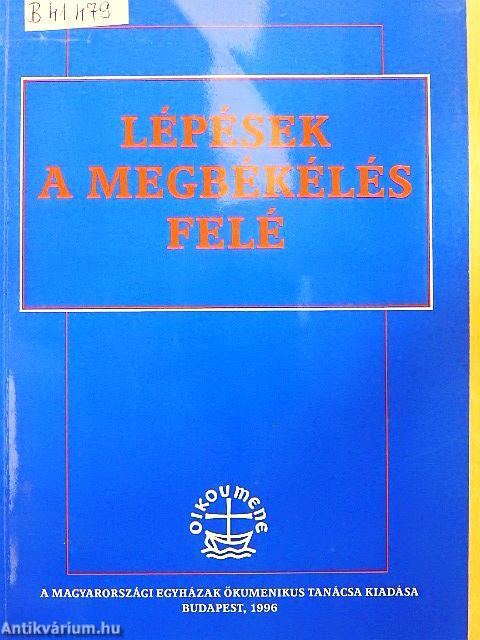 Lépések a megbékélés felé