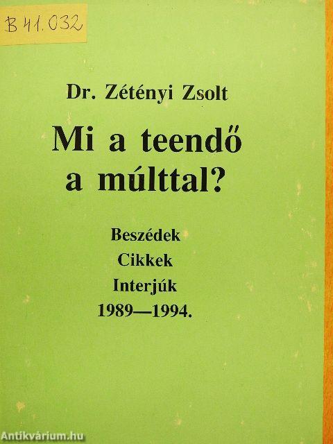 Mi a teendő a múlttal?