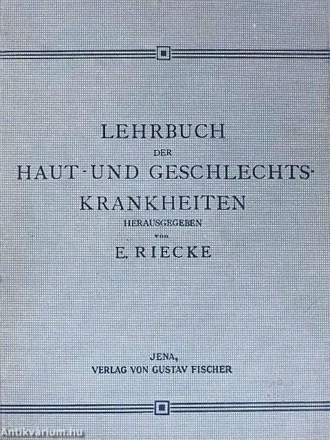 Lehrbuch der Haut- und Geschlechtskrankheiten