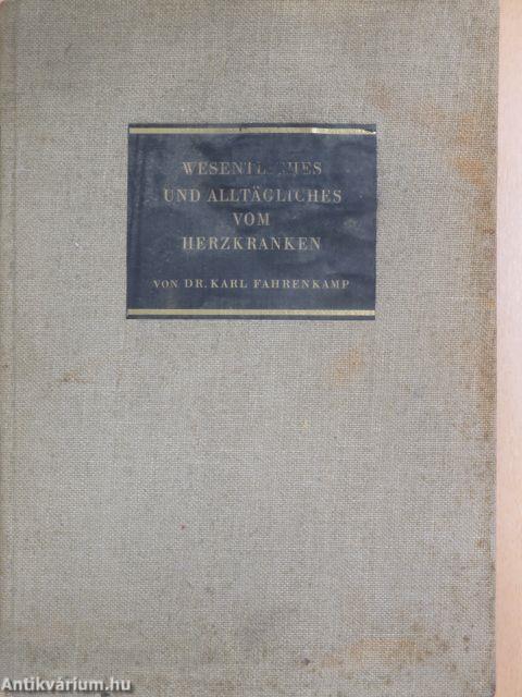 Wesentliches und Alltägliches vom Herzkranken