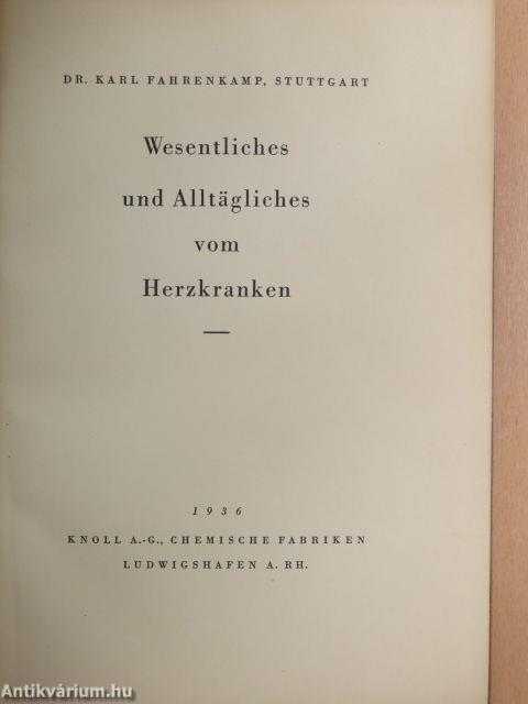 Wesentliches und Alltägliches vom Herzkranken