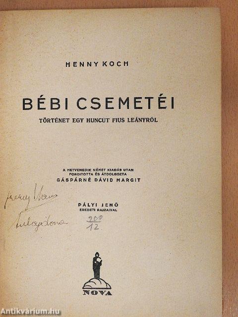 Bébi csemetéi