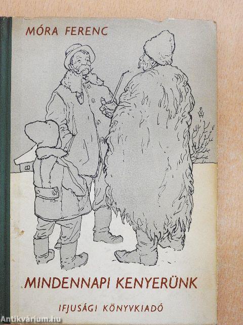 Mindennapi kenyerünk