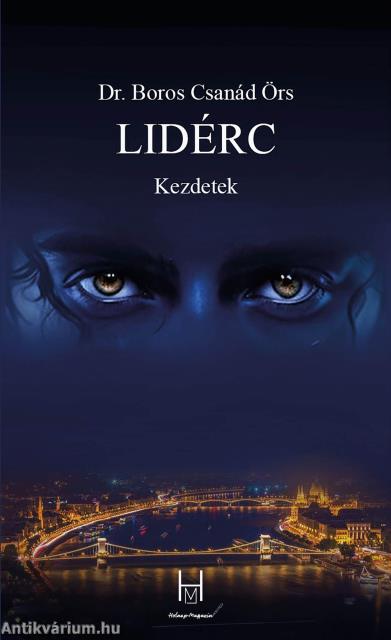 Lidérc: Kezdetek