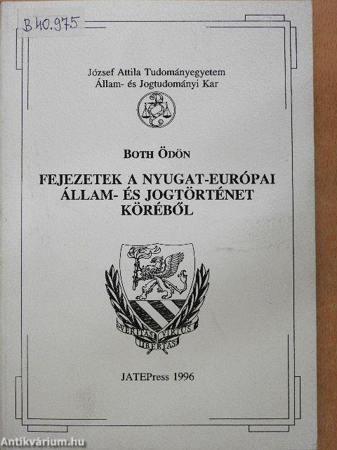 Fejezetek a nyugat-európai állam- és jogtörténet köréből